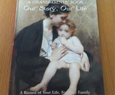 A Grandparents' Book: Our Story, Our Life