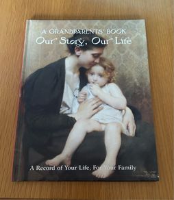 A Grandparents' Book: Our Story, Our Life