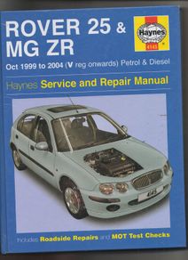 Rover 25 & MG ZR Haynes Manual 1999-2004 Petrol & Diesel
