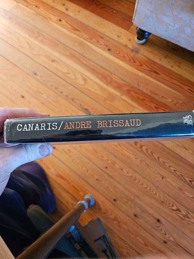 Canaris. By Andre Brissaud. 1973 Hardback With Dustjacket In Good Condition. See Photos For Same.