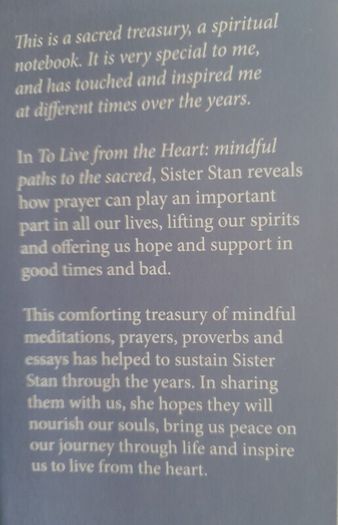 Sister Stan: To live from the heart.