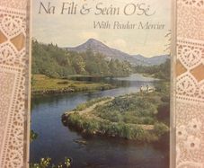 Na Fili & Sean O'Se.   Cassette Tape.