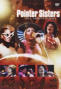 Pointer Sisters - All Night Long (DVD)