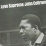 JOHN COLTRANE - A Love Supreme    (Deluxe Edition) Image 2