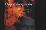 David Marcus. Oughtobiography. Leaves from the Diary of a Hyphenated Jew.
