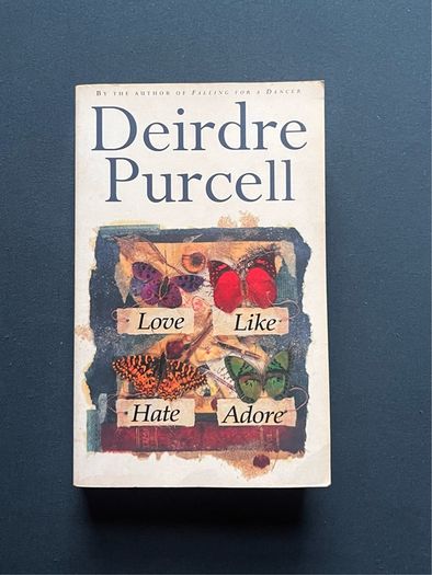Love Like Hate Adore - Deirdre Purcell