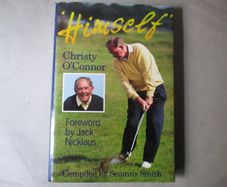 Irish Golf - Christy O Connor Signed Book