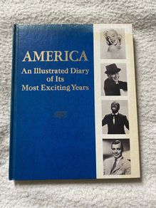 photo book America An Illustrated Diary of Its Most Exciting Year, Hardcover  1972