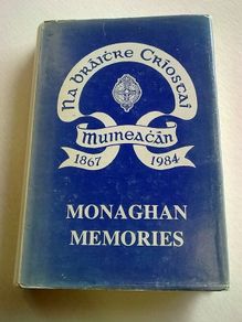 Monaghan Memories Na Braithre Criostai 1867-1984 Ireland Irish