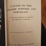 British Meseum Guide To The English  Pottery And Porcelain. 1904 Hardback In Good Condition. Image 2