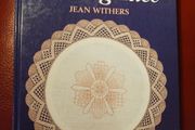 Mounting &amp; Using Lace / Jean Withers/ 1986
