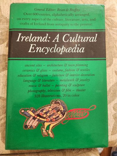 Ireland. A Cultural Encyclopedia Edited By Brian De Breffny. 328 Illusions. 20 In Colour. First Edition Large Volume Hardback With Dustjacket In Good Condition.