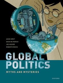 Textbook: "Global Politics: Myths and Mysteries" by Hirst, Merich, Hoover, and Rocco