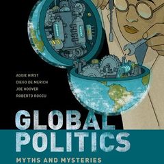 Textbook: "Global Politics: Myths and Mysteries" by Hirst, Merich, Hoover, and Rocco
