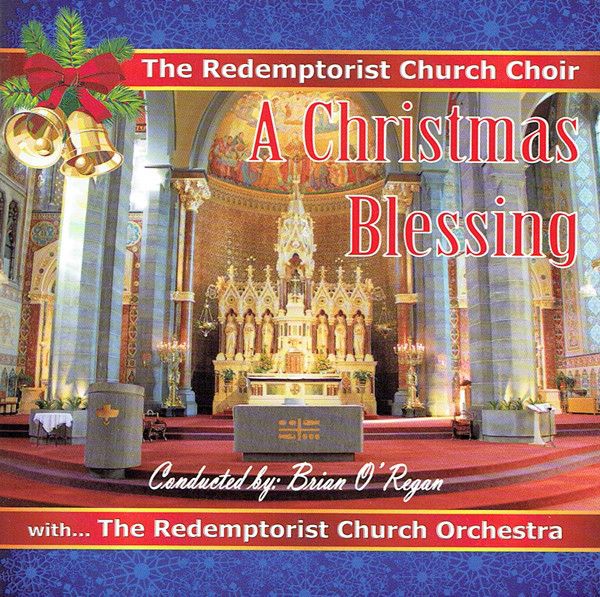 The Redemptorist Church Choir. CD. A Christmas Blessing. Free Postage!