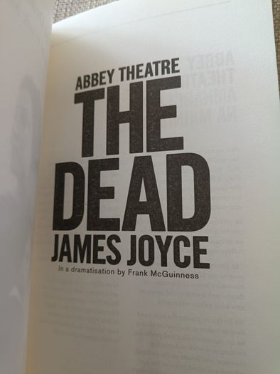 James Joyce The Dead Abbey Theatre Frank Mc Guinness 2012 in very good condition with FREE STANDARD POSTAGE INCLUDED