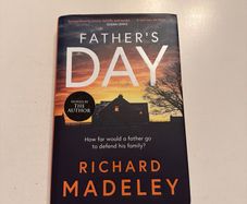 Richard Mandeley - Father's Day. Signed. Hardcover.