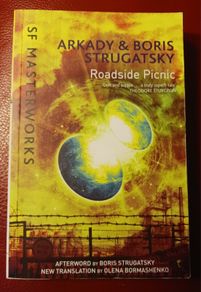 Arkady & Boris Strugatsky/ Roadside Picnic / 2012