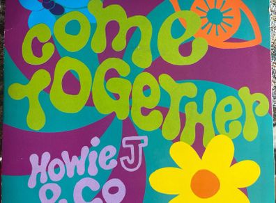 Howie j & co come together picture sleeve vinyl record single in vg+ condition