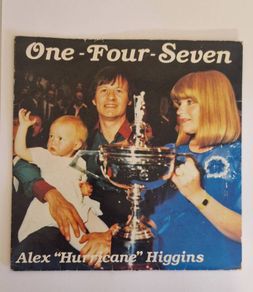 Alex "Hurricane" Higgins SIGNED 1-4-7 Vinyl (1982) - Near Mint Record