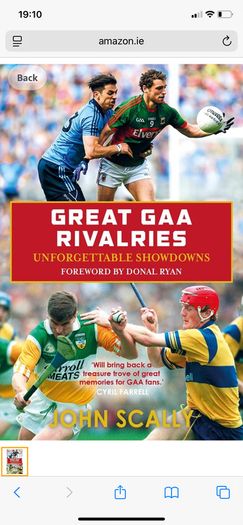 Great GAA Rivalries : Unforgettable Showdowns John Scally