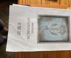 In This Life by Michael O'Loughlin (poetry)