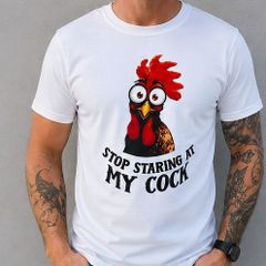 Funny Rooster T-Shirt Stop Staring At My  Novelty Adult Humour Tee  Large
