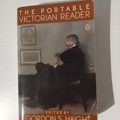 The Portable Victorian Reader edited by Gordon S. Haight