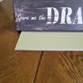 Sign, " spare me the drama" Image 2