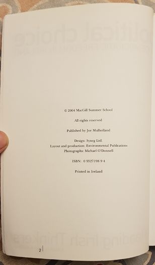 Political Choice And Democratic Freedom In Ireland: 40 Leading Irish Thinkers, Ed. Joe Mulholland