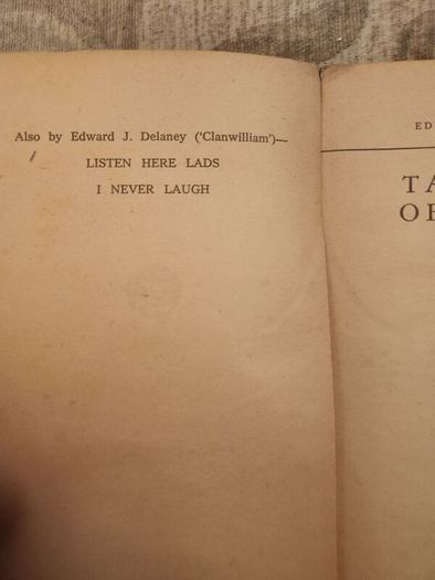 'Clanwilliam' Tales Out Of School. A Lighthearted Look At Irish Life By Edward J. Delaney. First Edition Paperback In Fair Condition.