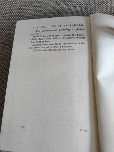 The Weldons of Tibradden by Annie M P Smithson 1940 first edition hardback in good condition with some signs of wear on the cover see photos FREE STANDARD POSTAGE INCLUDED