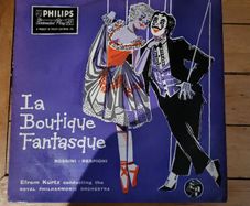 La Boutique Fantasque Rossini Respighi Royal Philharmonic Orchestra 7 inch EP Philips