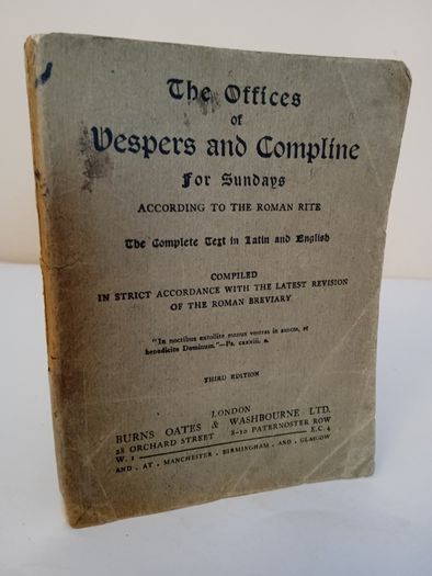 The Offices of Vespers and Compline for Sundays According to the Roman Rite: The Complete Cert in Latin and English. Compiled in Strict Accordance With the Latest Revision of the Roman Breviary (PT271)