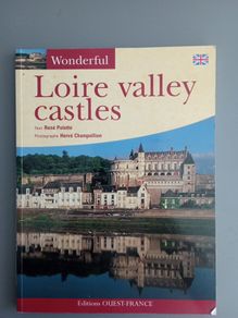 LOIRE Valley Chateaux
