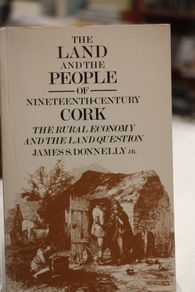 The Land and the People of 19th Century Cork.