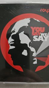 Royseven - You Say, We Say.