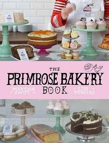 The Primrose Bakery Book by Lisa Thomas - Hardback