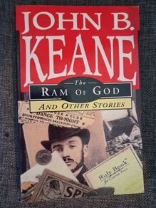 John B. Keane / The Ram of God & Other Stories / Mercier/ 1st / 1992