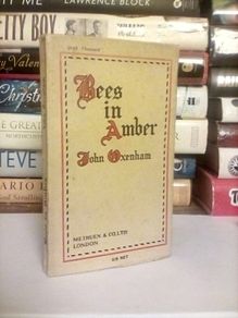 Bees in Amber: A Little Book Of Thoughtful Verse by John Oxenham (LP220)