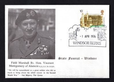 1976 Great Britain cover commemorative the state Funeral of Field Marshall Rt Hon Viscount Montgomery of Alamein tying 10p commemorative stamp with 1st April 1976 Windsor Berks cancel