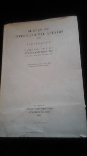 Survey of International Affairs 1925 supplement,Chronology of Events and Treaties 1st Jan 1920 -31st Dec 1925.