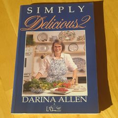 Darina Allen's Simply Delicious 2