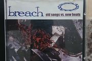 Breach CD - Old Songs Vs. New Beats