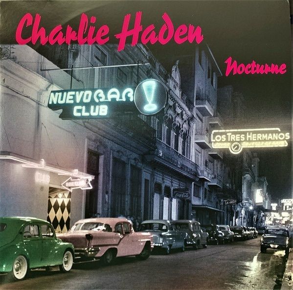 Charlie Haden  "Nocturne"
