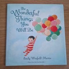 Book for kids, "The Wonderful Things You Will Be"