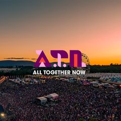 All Together Now ticket