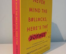 Never Mind The Boll.cks, Here's The Science by Professor Luke O'Neill