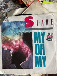 Slade. My oh my picture sleeve vinyl record single in vg+ condition