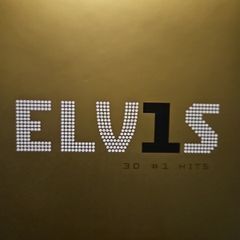 Elvis Presley - 30 # 1 Hits.
